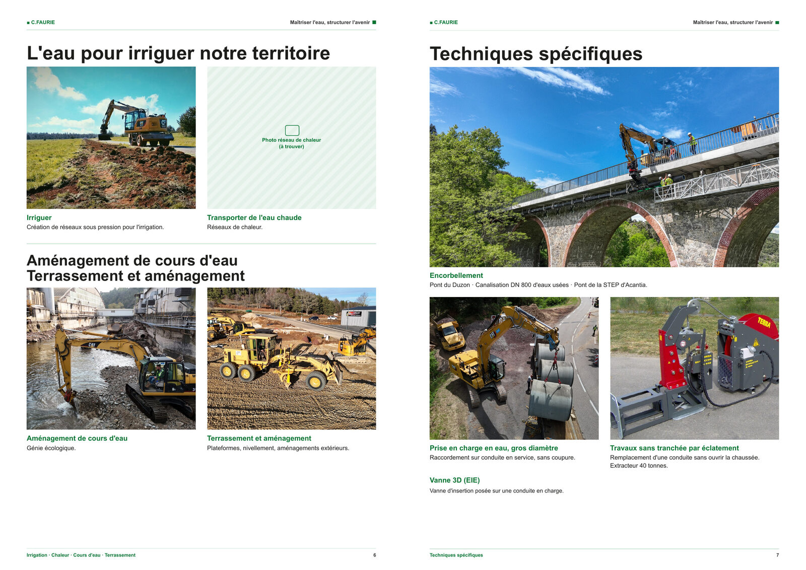 Brochure C.FAURIE : pages 6 et 7, irrigation, chaleur, cours d'eau, techniques spécifiques